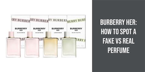 burberry her real vs fake